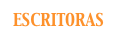 ESCRITORAS